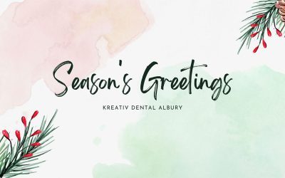 Season’s Greetings from Kreativ Dental Albury